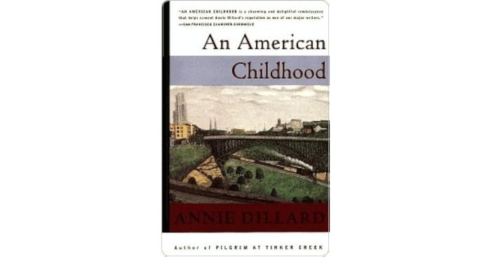 An american childhood by annie dillard