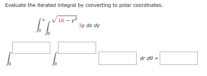 Integral iterated polar coordinates evaluate converting following disk centered region half top